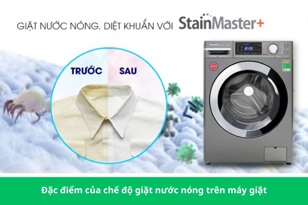 Chế độ giặt nước nóng trên máy giặt là gì? Có ưu điểm gì?