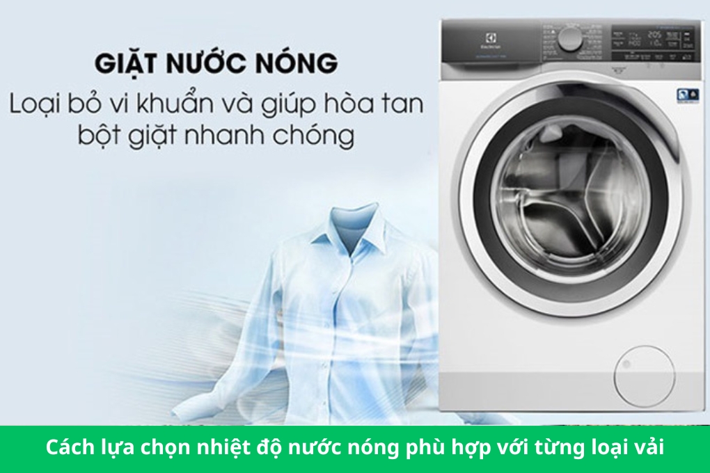 Chế độ giặt nước nóng trên máy giặt là gì? Có ưu điểm gì?